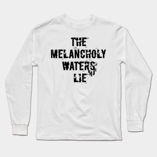 Melancholy Long Sleeve T-Shirt